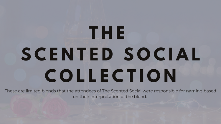 The Scented Social Collection